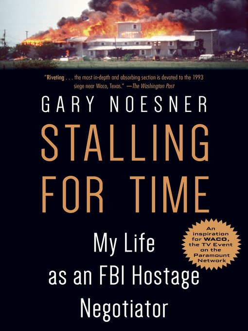 Title details for Stalling for Time by Gary Noesner - Wait list